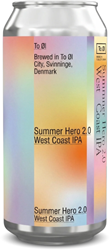 To Øl Summer Hero 2.0 West Coast IPA